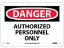Picture of DANGER AUTHORIZED PERSONNEL ONLY SIGN  (Sold individually)
